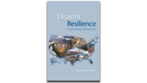 Disaster Resilience: A National Imperative